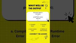 Comment the output !!! #codesnippet #shorts #motivation #placement