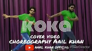 Koka koka| khandani shafakhana|dance cover video| 【choreography aailkhan】| DDDstudio ...