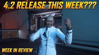 Star Citizen Week in Review - 4.2 Release VERY Soon