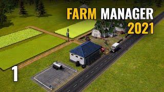  FARM MANAGER 2021 Gameplay español  - Ep 1 | Primer contacto