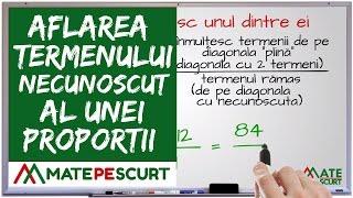 Aflarea unui termen necunoscut al unei proportii