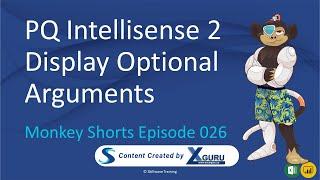 Using Power Query Intellisense 2 - Monkey Shorts Episode 026