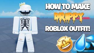 HOW TO MAKE A ROBLOX OUTFIT!! DRIPPY!