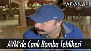 AVM'de canlı bomba tehlikesi - Adanalı