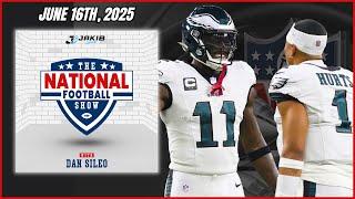 The National Football Show with Dan Sileo | Monday June 16th, 2025