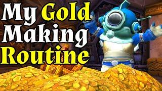 My Gold Making Routine In WoW