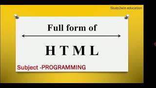 HTML ka full form | Full form of HTML in English  | Subject - PROGRAMMING