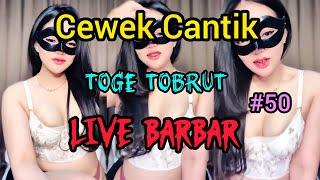 Cewek cantik toge tobrut live barbar 50 #live #stream #bigo #broadcast