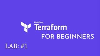 Lab #1: Terraform Introduction | Terraform Tutorial for Beginners | Terraform for DevOps Engineer