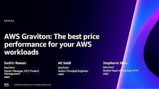 AWS re:Invent 2023 - AWS Graviton: The best price performance for your AWS workloads (CMP334)