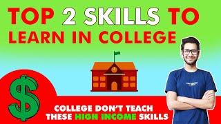 Top 2 High Paying Skills to Learn in College | Anyone can Learn | KareerEngies