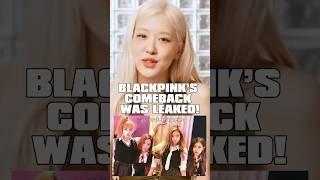 Blackpink’s 2025 comeback was LEAKED! #shorts #kpop #blackpink