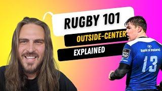 Rugby 101: Rugby positions explained - Outside centre 13