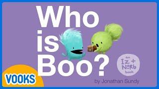 Who is Boo? | Kids Book Read Aloud | Vooks Storytime