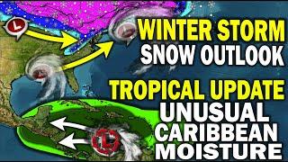 Tropical Update, Unusual Caribbean Moisture?!? Winter Storm Snow Outlook White Christmas Chances?