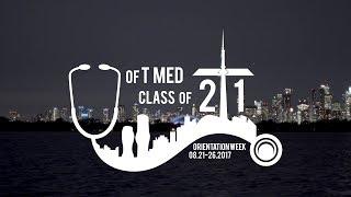 University of Toronto Medical School - Orientation Week 2017 - Official Aftermovie