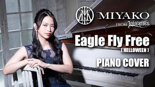 miyako (from LOVEBITES) / Eagle Fly Free (HELLOWEEN) - PIANO COVER [OFFICIAL VIDEO]