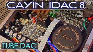 Do Tube DAC's make a difference? -- Cayin iDAC8 