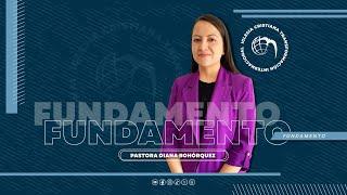 Pastora Diana Bohórquez | Fundamento