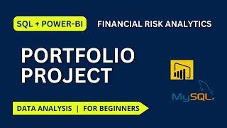 Data Analyst Portfolio Project: End-to-End Guide |SQL & Power BI | Beginner-Financial Risk Analytics