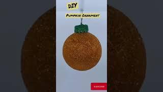 Pumpkin Ornament/ DIY Ornament/ Ornament/ DIY Pumpkin Ornament/ Thanksgiving Decor/ #shorts