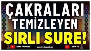 Çakraları Temizleyen Kehf Suresi ve Sırları! 7 Uyurlar Aslında Nedir? Güçlü Metin | İlkay Buharalı