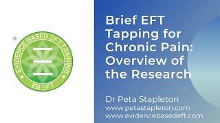Research Spotlight - Brief EFT Tapping for Chronic Pain with Dr Peta Stapleton