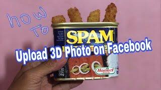 How to upload 3D Photo in Facebook