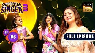 Superstar Singer Season 3 | Janmutsav | Ep 6 | Full Episode | 30 Mar 2024