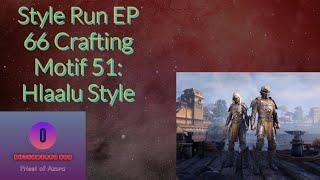 Style Run EP 66 Crafting Motif 51: Hlaalu Style