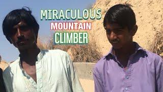 Miraculous Mountain Climber | Juma | Sindh | Nagarparkar | Pakistan |  3 min  | Marvels of Pakistan