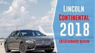 2018 Lincoln Continental ENTERTAINMENT