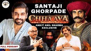 'CHHAAVA' Santaji Ghorpade Actor Ankit Anil Sharma's Exclusive Podcast. Full Podcast #chhaava