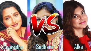 Battle of Singers: Anuradha Paudwal ||VS|| Sadhana Sargam ||VS|| Alka Yagnik