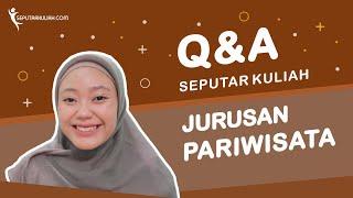 Kuliahnya Sering Jalan-Jalan? - Q&A Seputar Kuliah Jurusan Pariwisata