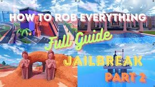 How to Rob Everything in Roblox Jailbreak Part 2