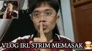 VLOG IRL STREAM BANG AL MEMASAK MIE JAM 3 PAGI | NAPLIVE【CLIP】