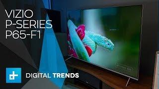 Vizio P Series P65-F1 - Hands On Review