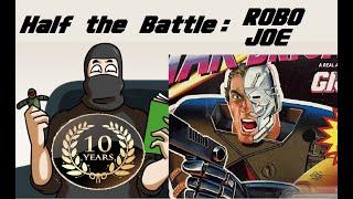 10th Anniversary Review : ROBO JOE !