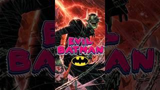 Top 5 Evil Versions of Batman