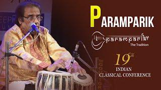 Pandit Sanjay Mukherjee | The Magical Tabla Solo | Paramparik 2023