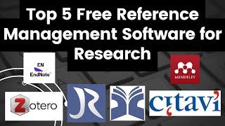 Top 5 Free Reference Management Software For Research