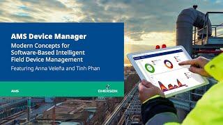 AMS Device Manager: Modern Concepts for Software Based Intelligent Field Device Management