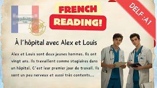 Start to learn French with simple and fun story | French Reading for Beginners | DELF A1 A2