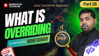 What is Overriding In Java|Ingenious TechHub