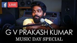 G V Prakash Kumar's Music Day Special FB Live