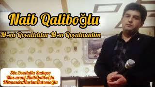 Naib Qaliboğlu Məni Qocaltdılar Mən Qocalmadım trend