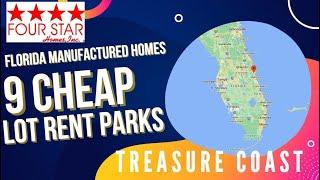 9 Cheap lot rents on the Treasure Coast!  Florida Manufactured/Mobile Home Living.