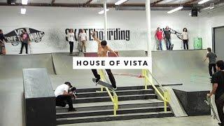 The House of Vista | TransWorld SKATEboarding