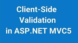 Client Side validation in ASP NET MVC 5 (Part - 21)